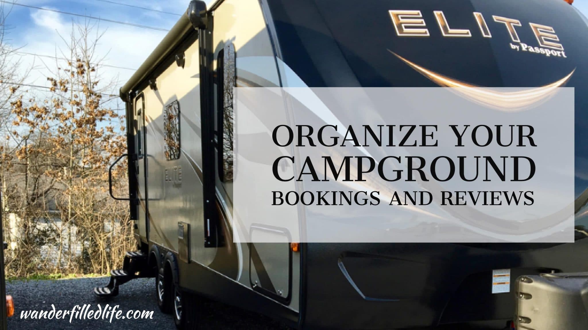 Organize Your Campground Bookings and Reviews