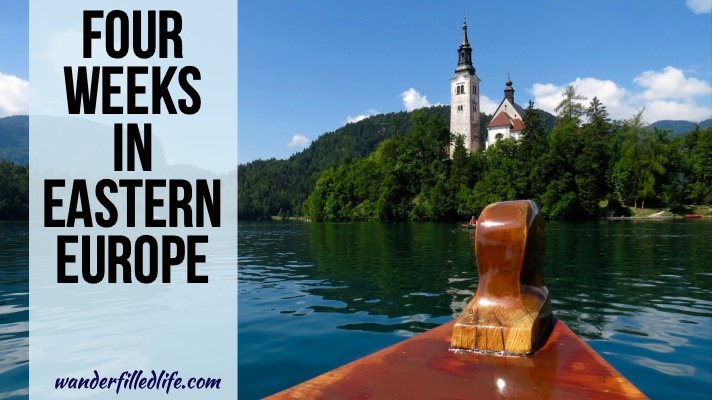 Four Weeks in Eastern Europe