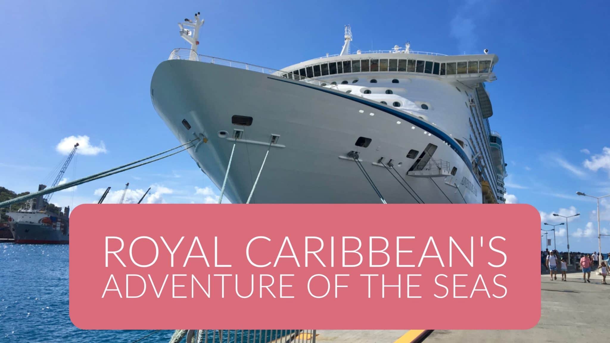 Royal Caribbean's Adventure of the Seas