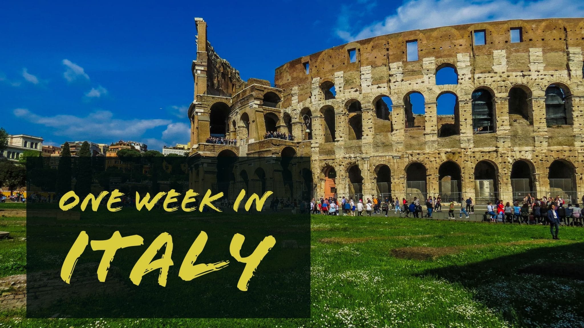 One Week in Italy Itinerary