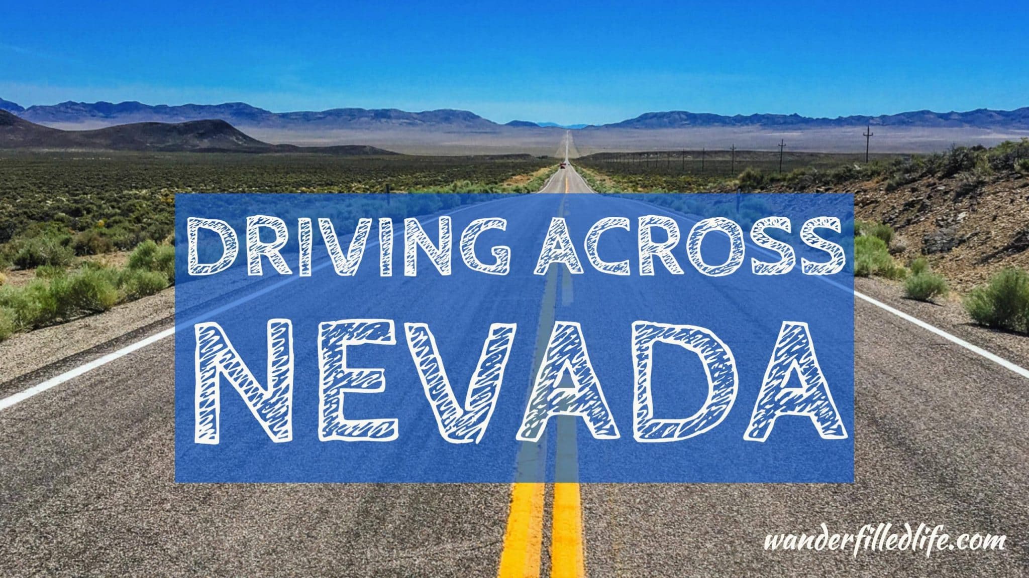 Driving Across Nevada