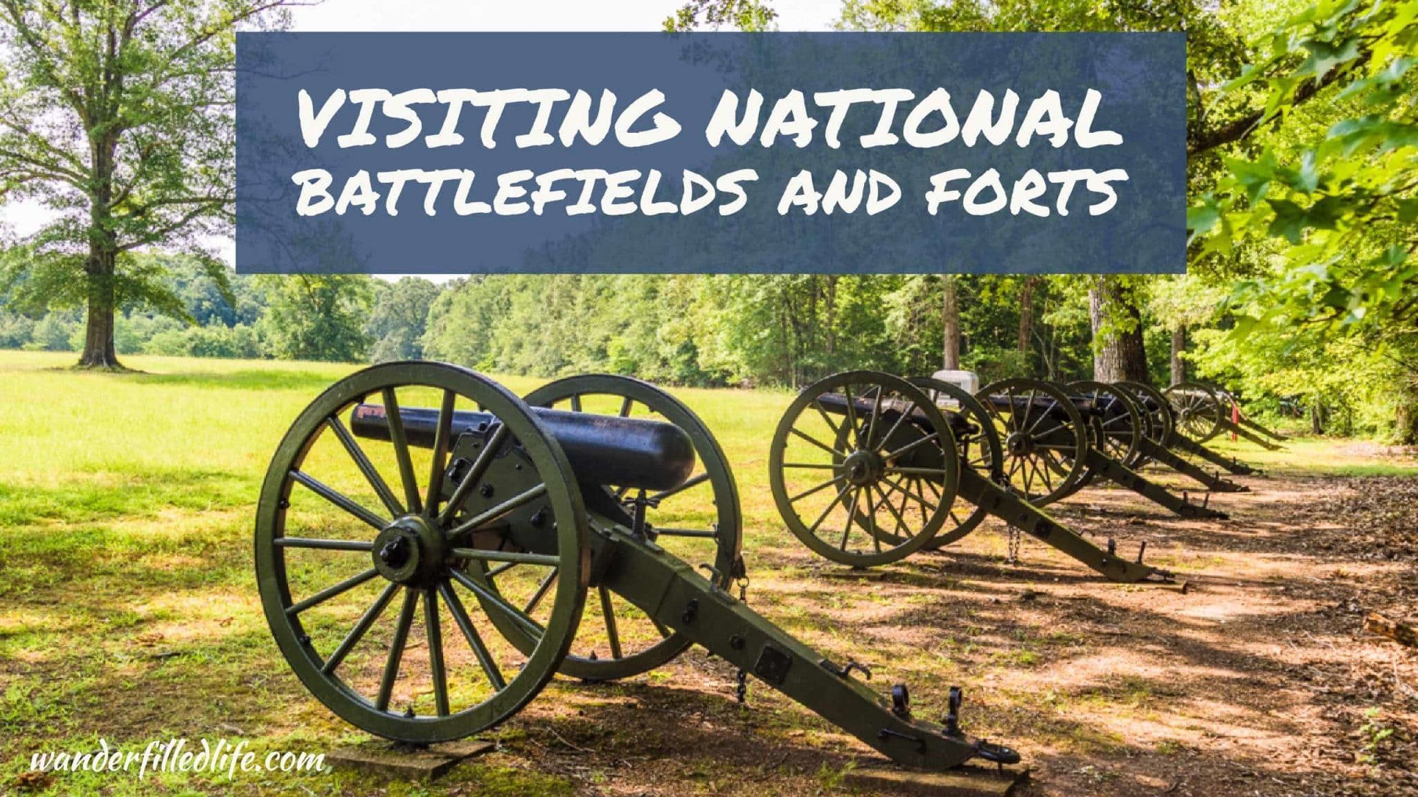 National Battlefields and Forts