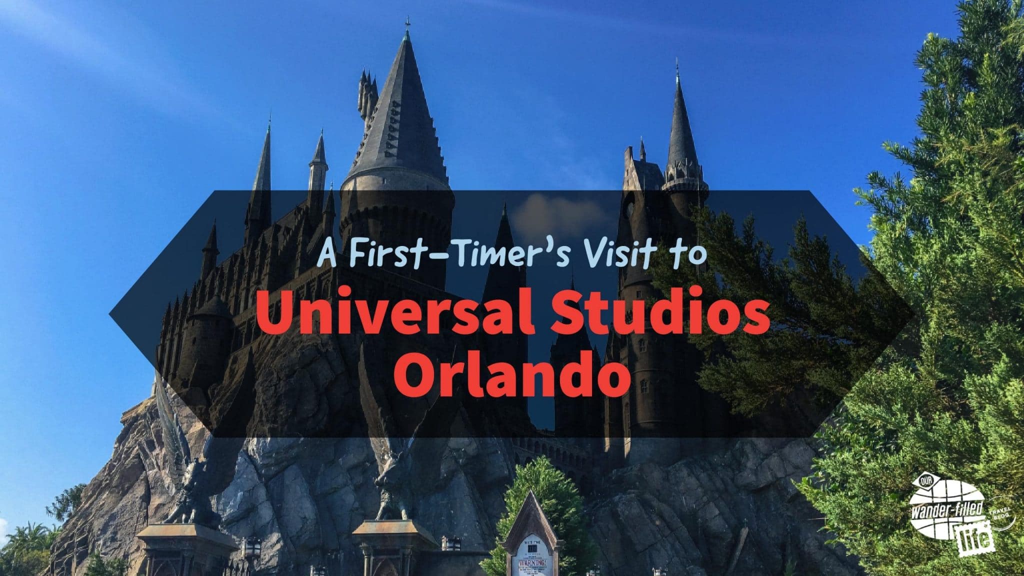 A First-Timer's Visit to Universal Studios Orlando