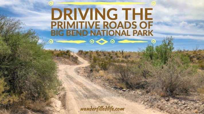 Dirt Roads of Big Bend National Park