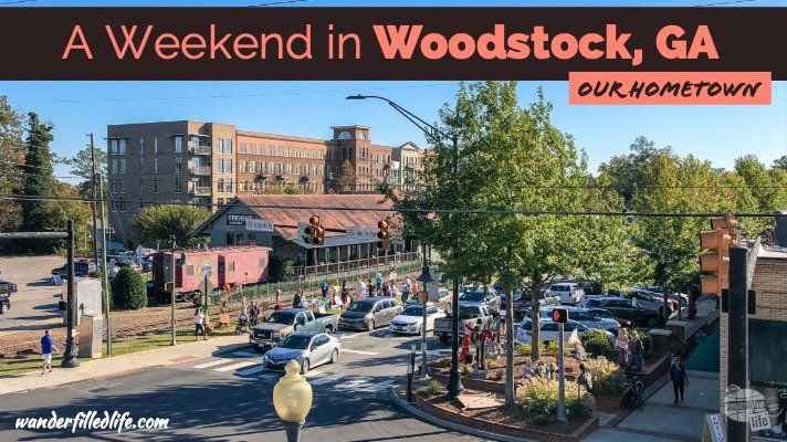 A Weekend in Woodstock, GA