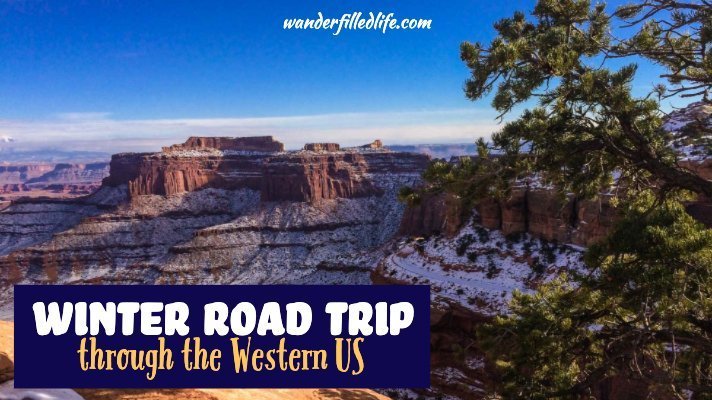 Winter Road Trip Through the Western US