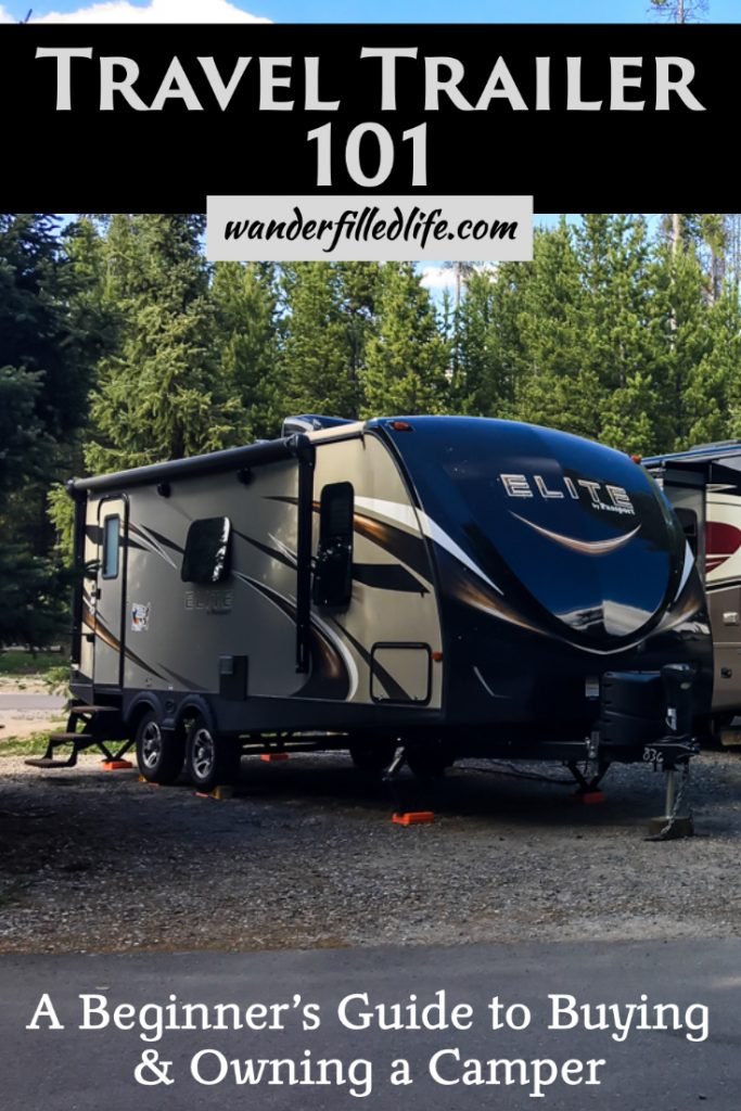 This comprehensive guide of travel trailer tips for beginners is for anyone who is new to camping with a travel trailer, with tips for buying and owning a camper.