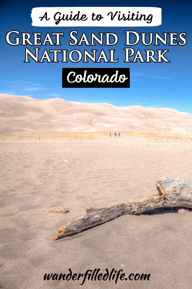 Your Guide to Visiting Great Sand Dunes National Park​