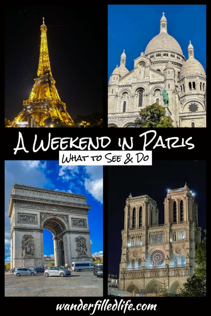 A weekend in Paris might not be enough time to see and do everything but you can still see plenty and get a nice introduction to the city.