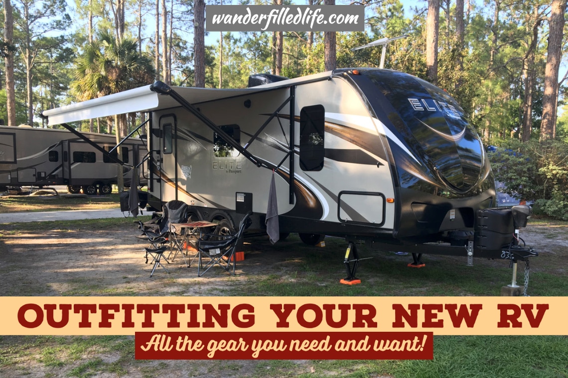 Our guide for new RV owners on all the gear you will need for your camper, inside and out, so you can hit the road in style.