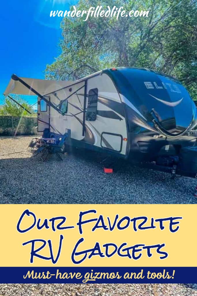 Our Favorite RV Gadgets and Gizmos - Our Wander-Filled Life