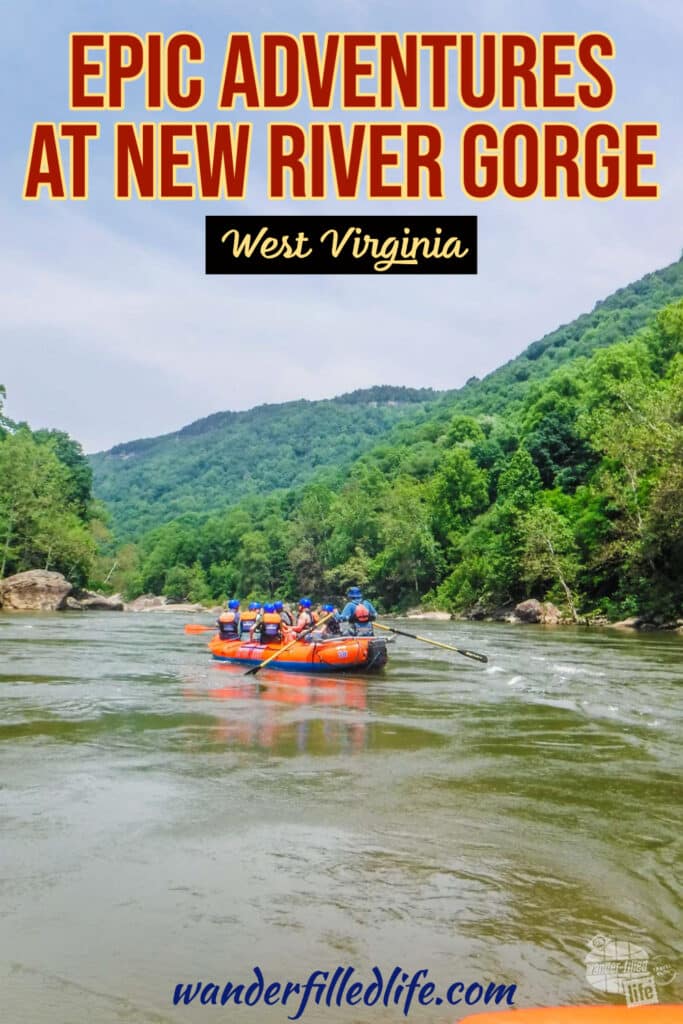 West Virginia's New River Gorge offers a lot of adventures for those looking for a thrill, including white water rafting and zip lining!