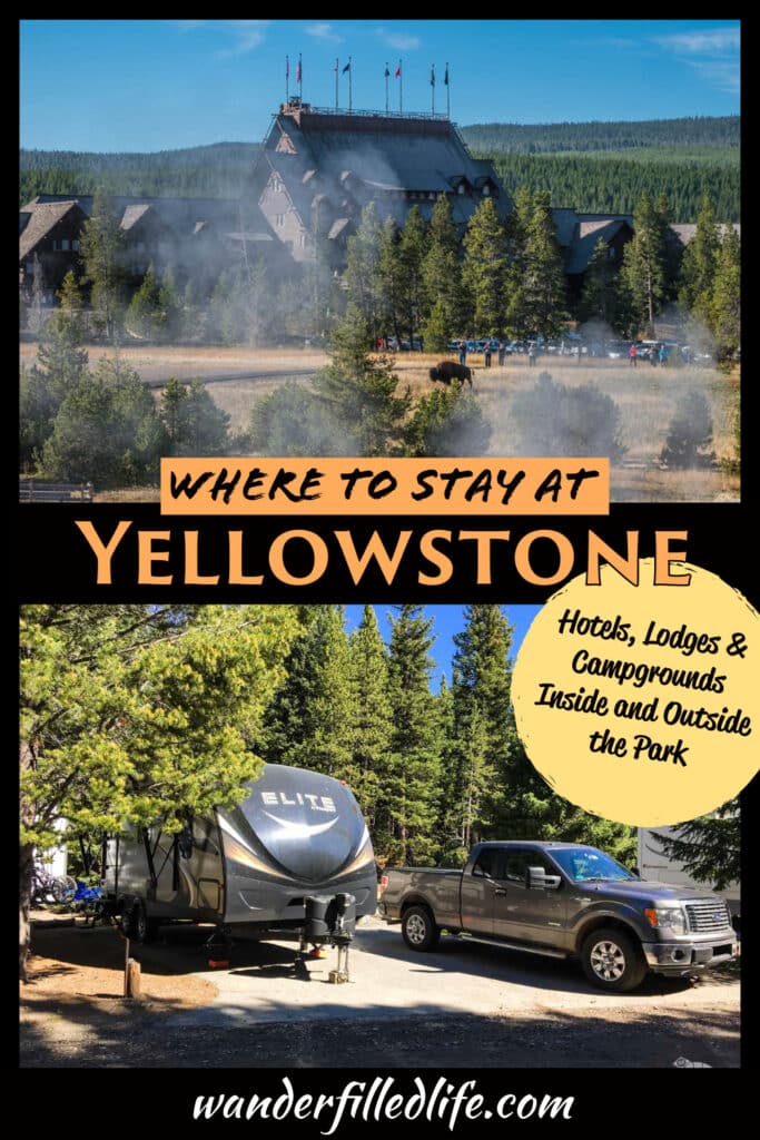 Looking for the best places to stay when visiting Yellowstone? We break down all the camping and lodging options inside and outside the park.