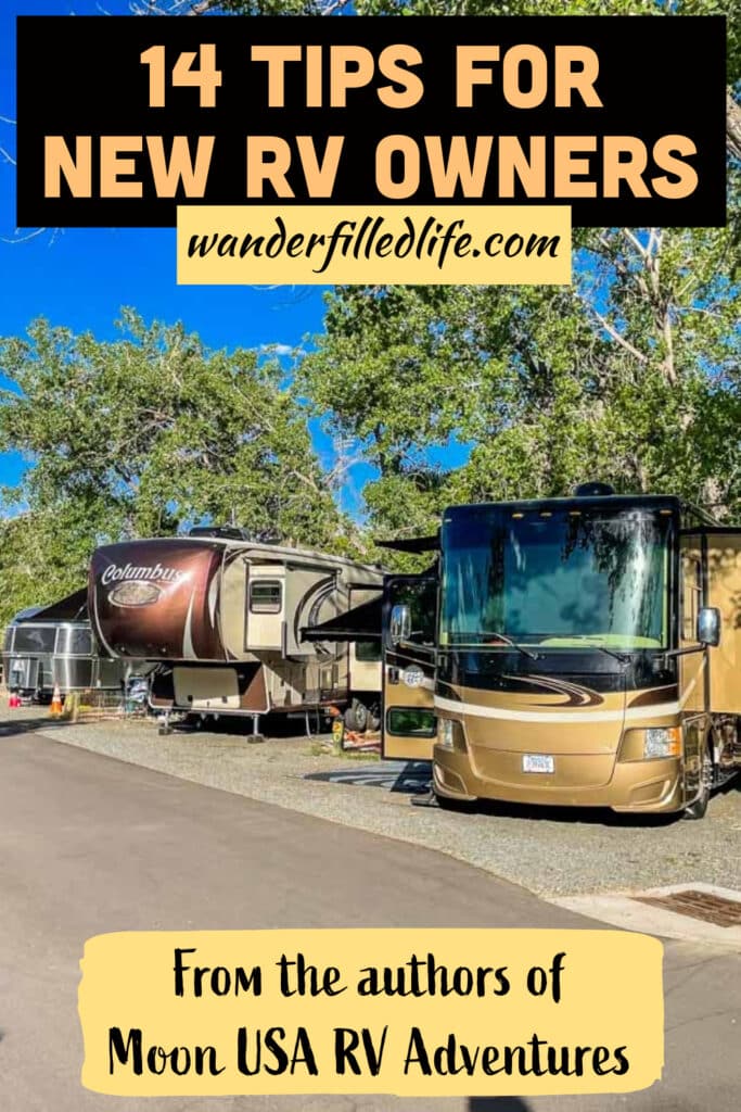 The tips new RV owners need before you hit the road, including preparing your RV, finding campgrounds and knowing what to expect on the road.
